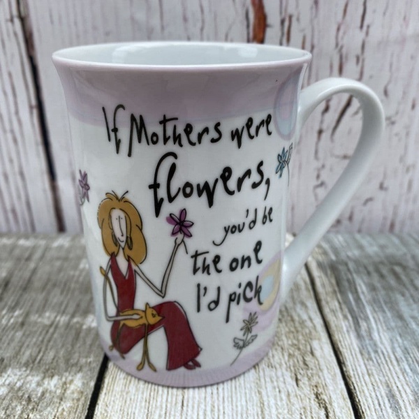 Creative Tops Born To Shop Mug ''If mothers were flowers...''